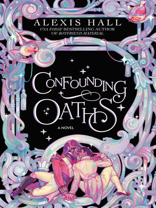 Title details for Confounding Oaths by Alexis Hall - Wait list